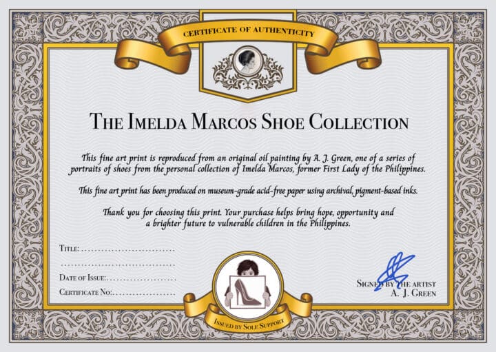 Sole Support Certificate of Authenticity supplied with every numbered and artist-signed Imelda Marcos shoe print